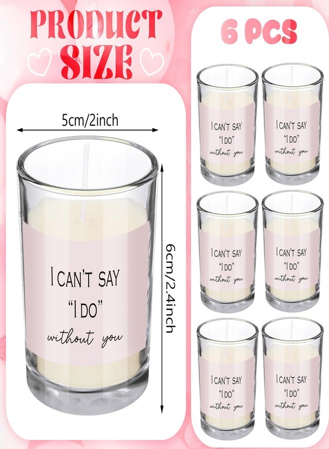 Threlaco 6 Pcs Bridesmaid Proposal Gifts I Can't Say I Do Without You Candles Bridesmaid Gifts Natural Soy Wax Candles with Boxes for Best Friends Wedding(Elegant Style) - Image 2